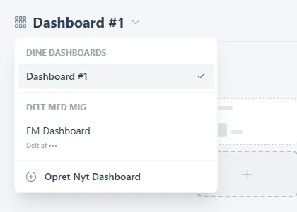 Dashboard-menu med Dashboard #1 under Dine dashboards og et dashboard under Delt med mig.