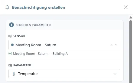 Abschnitt Sensor & Parameter im Formular Benachrichtigung erstellen mit gewähltem Sensor und Temperatur.